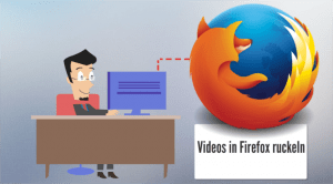 Videos in Firefox - So stellen Sie nerviges Ruckeln ab